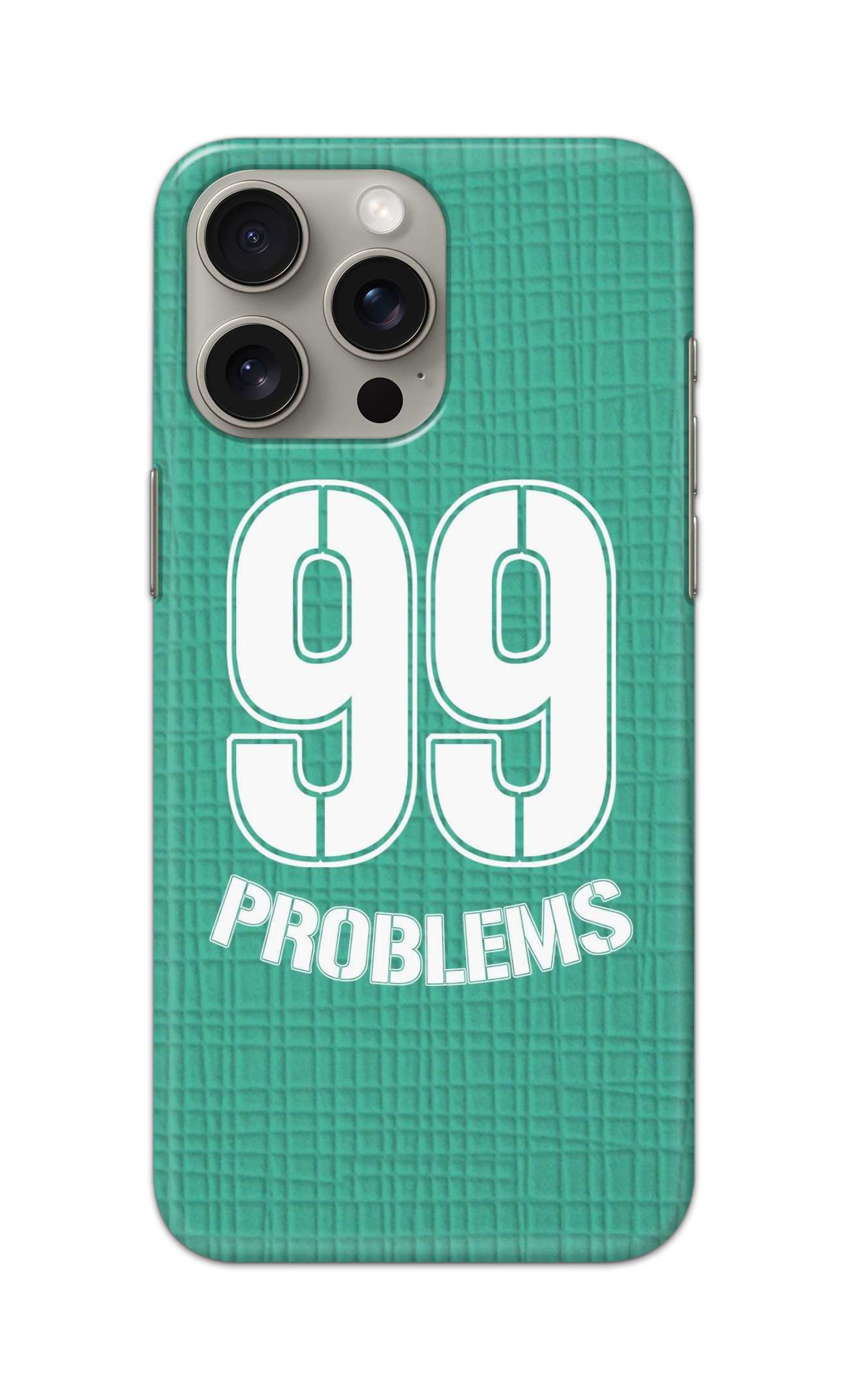 99 PROBLEMS THEME  - Hard Case - SB961