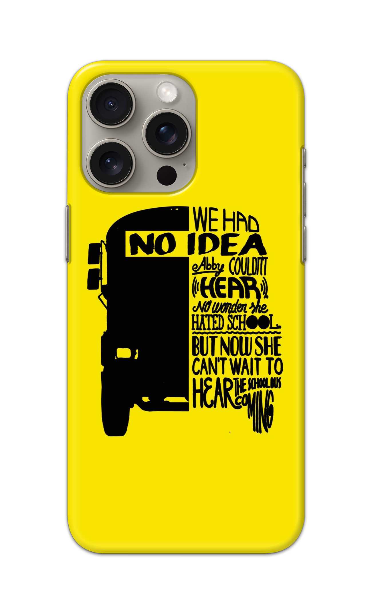 WE HAD N IDEA THEME  - Hard Case - SC012