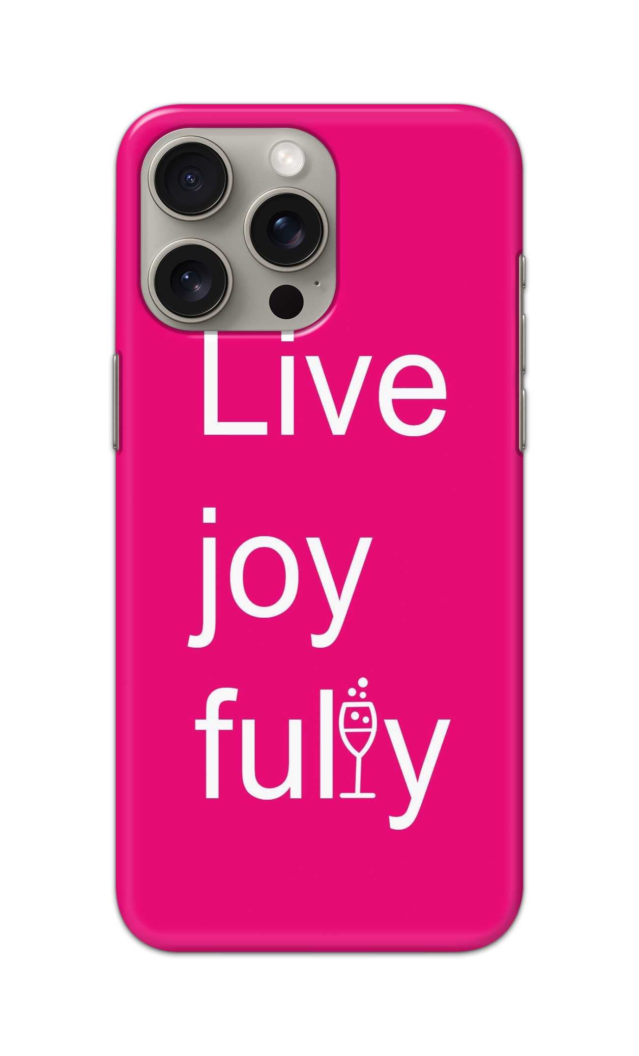 LIVE JOY FULLY THEME  - Hard Case - SC019