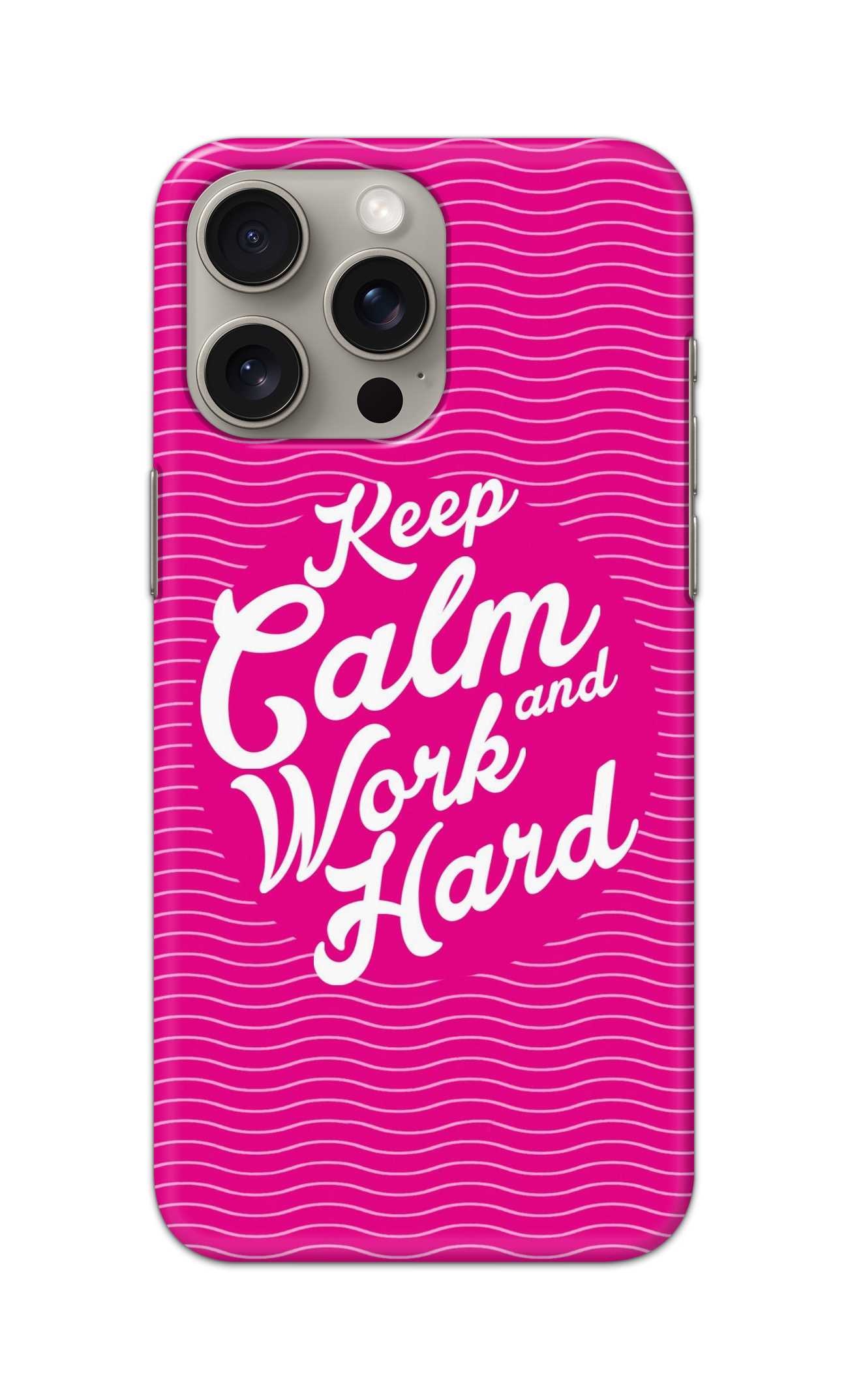 KEEP CALM AND WORK HARD THEME  - Hard Case - SC045