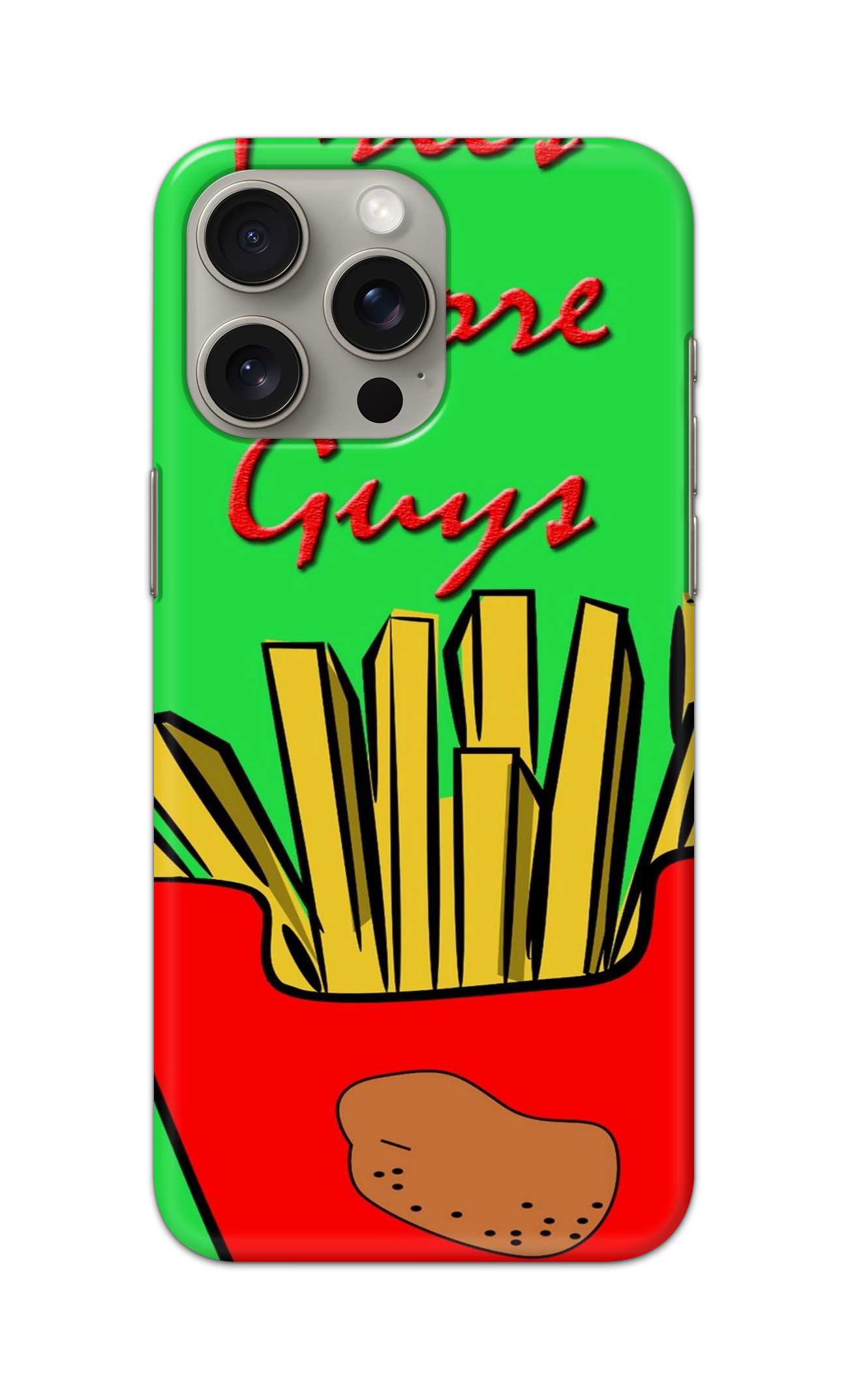 FRIES BRFORE GUYS THEME  - Hard Case - SC216