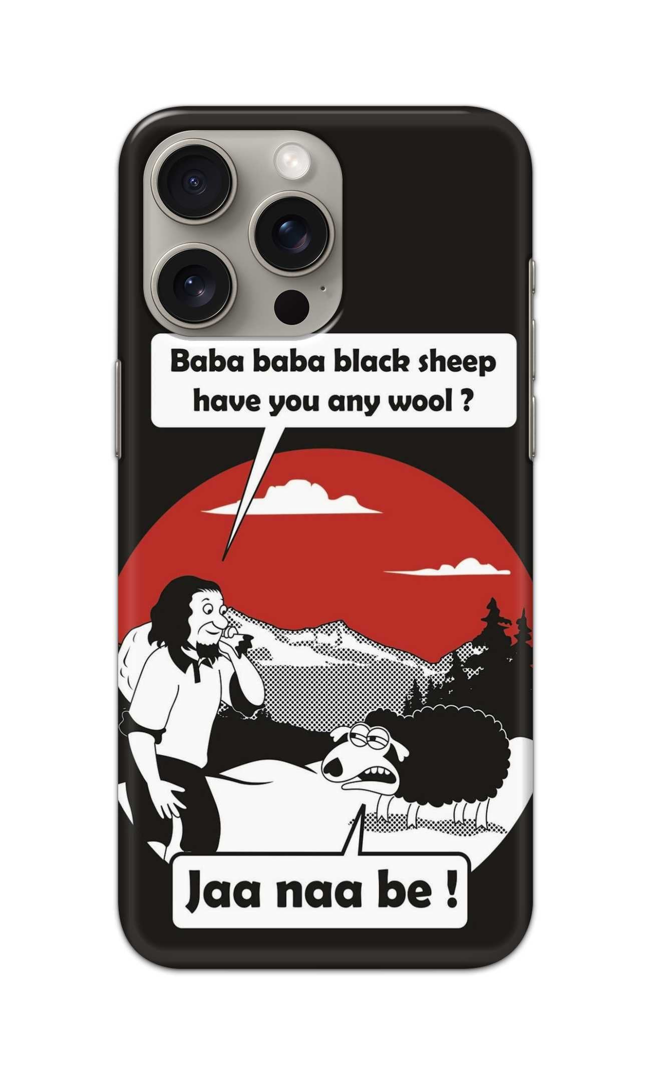 BABA BABA BLACK SHEEP HAVE U ANY WOOL THEME  - Hard Case - SC229